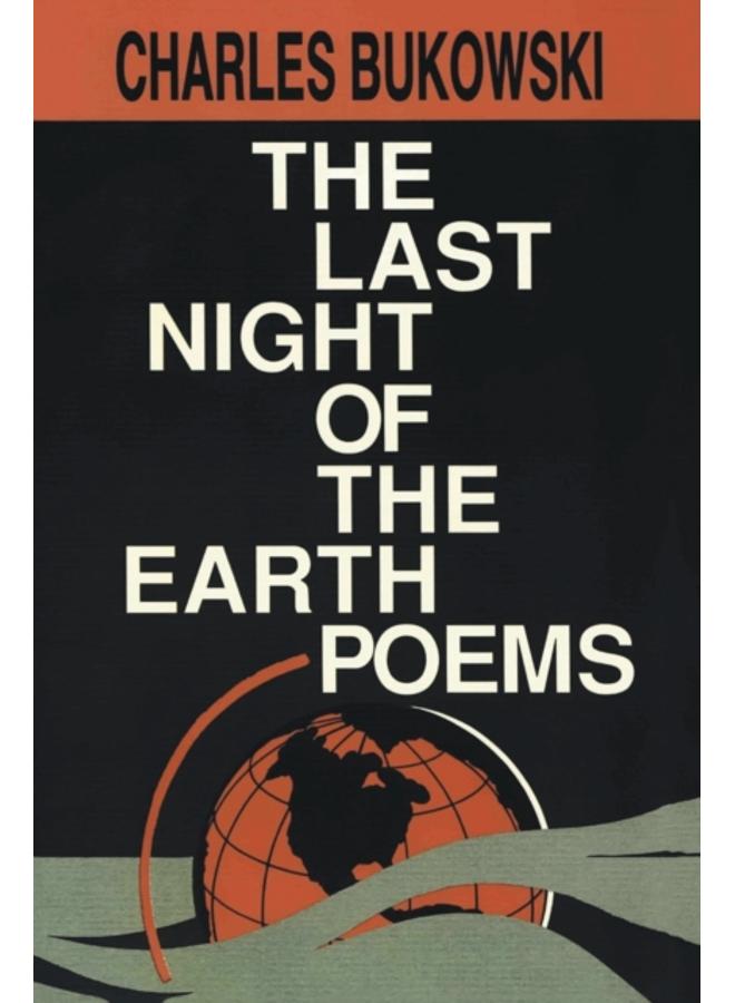 The Last Night of the Earth Poems 
