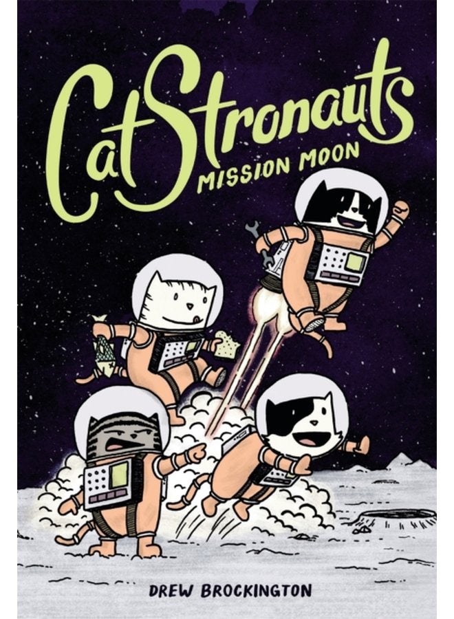 Catstronauts Mission Moon - Paperback