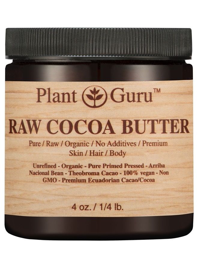 Plant Guru Raw Cocoa Butter 4 oz. 100% Pure Fresh Natural Cold Pressed. Skin Body and Hair Growth, DIY Creams, Lip Balm, Lotion and Soap Making