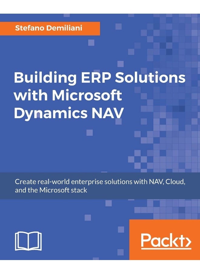 Building ERP Solutions with Microsoft Dynamics NAV 