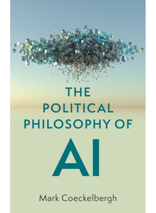 The Political Philosophy of AI An Introduction - Paperback