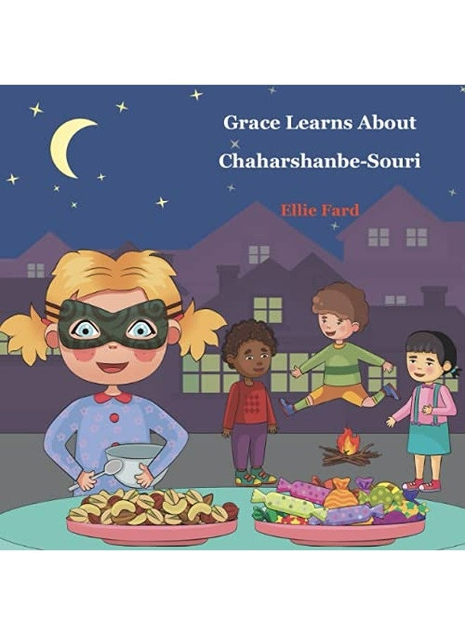 Grace Learns About Chaharshanbe Souri By Fard, Ellie Paperback