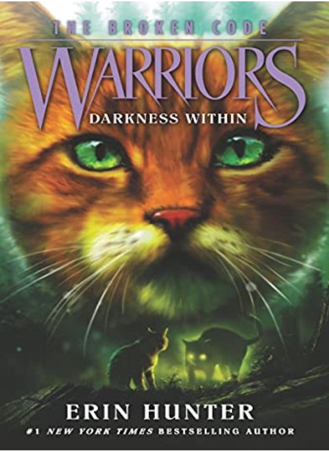 Warriors: The Broken Code #4: Darkness Within