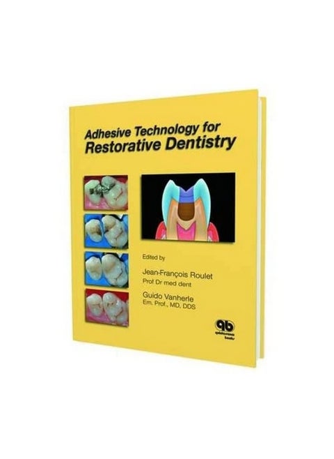 Adhesive Technology for Restorative Dentistry