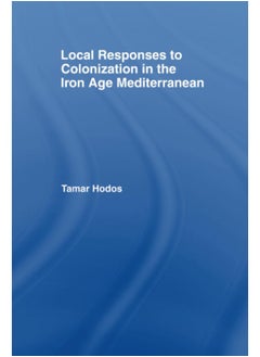 Local Responses to Colonization in the Iron Age Meditarranean  - Image 1