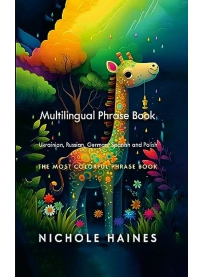 Mulitilingual Phrase Book Ukrainian Russian German Spanish and Polish - Paperback