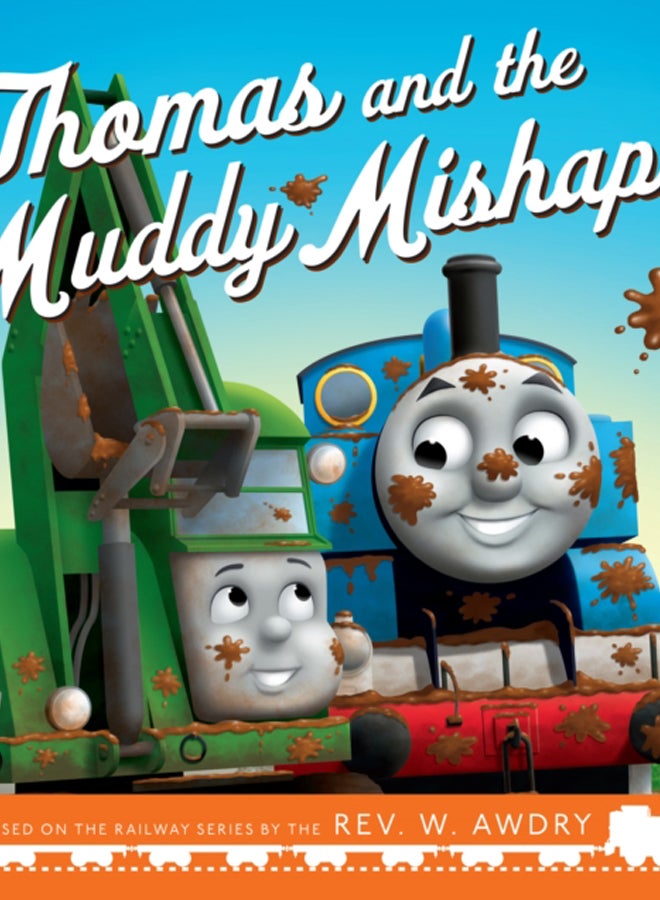Thomas & Friends: Thomas and the Muddy Mishap 