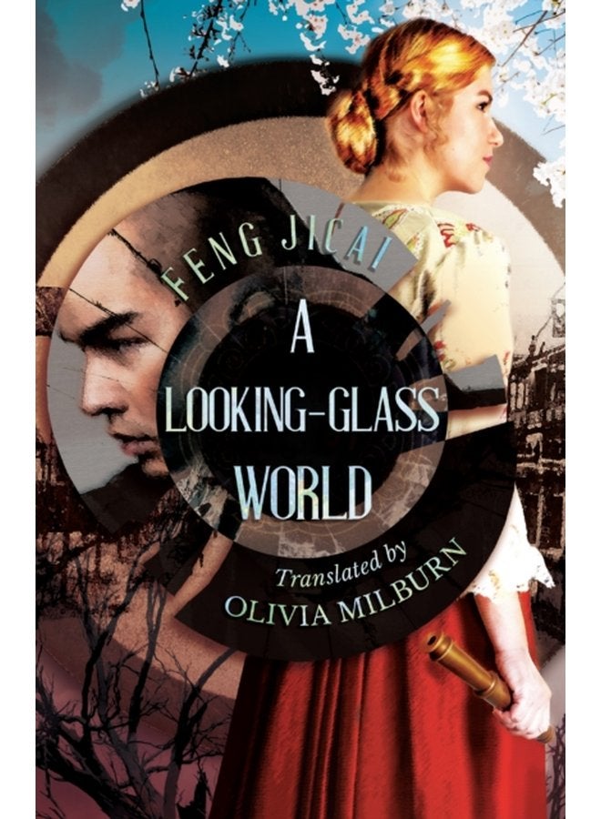 A Looking Glass World - Hardback