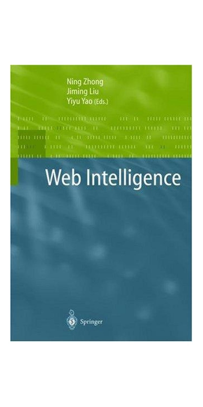 Web Intelligence | Hardcover | 1 edition | Published by Springer