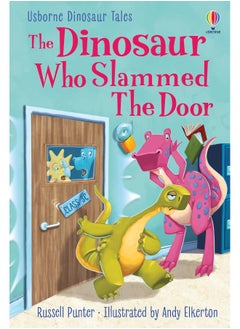 The Dinosaur Who Slammed the Door 