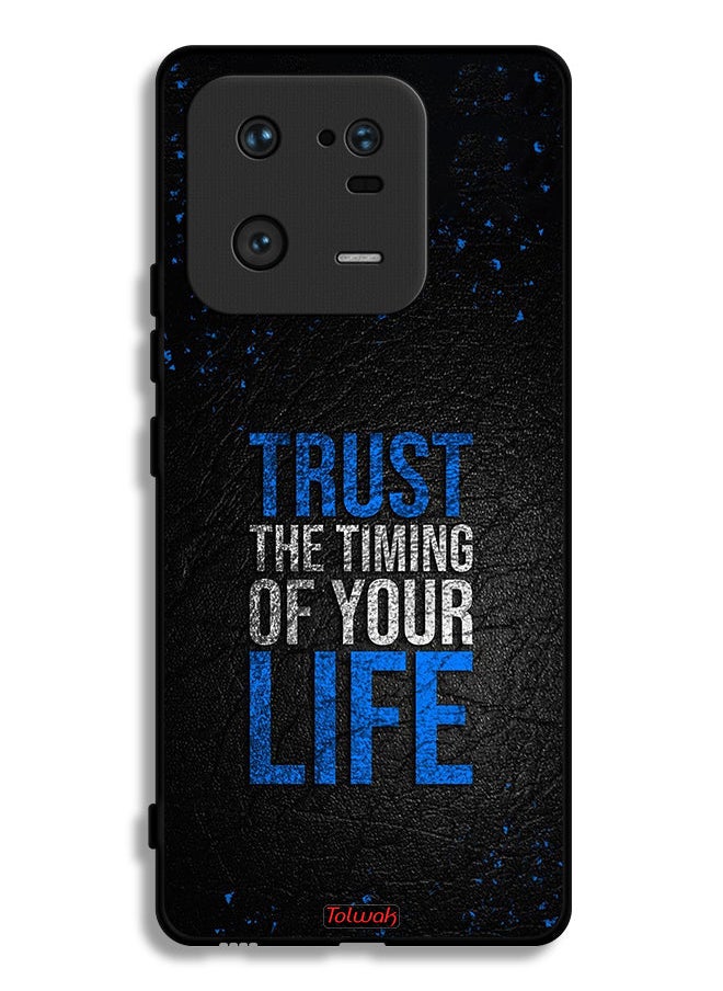 Tolwak - Xiaomi 13 Pro Protective Case Cover Trust The Timing Of Your Life - Image 1