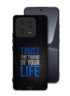 Xiaomi 13 Pro Protective Case Cover Trust The Timing Of Your Life