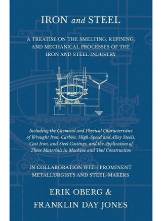 Iron and Steel - A Treatise on the Smelting, Refin - pzsku/Z652E2EEDB6BFF3A1CCDCZ/45/1747922385/408b6e13-7211-4948-9de3-512d992eddb4