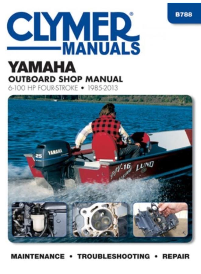 Yamaha 6-100 Hp Clymer Outboard Motor Repair Manual 