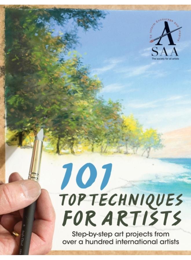 101 Top Techniques for Artists : Step-By-Step Art Projects from Over a Hundred International Artists 