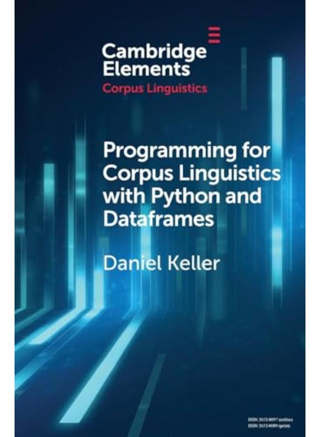 Programming for Corpus Linguistics with Python and Dataframes 