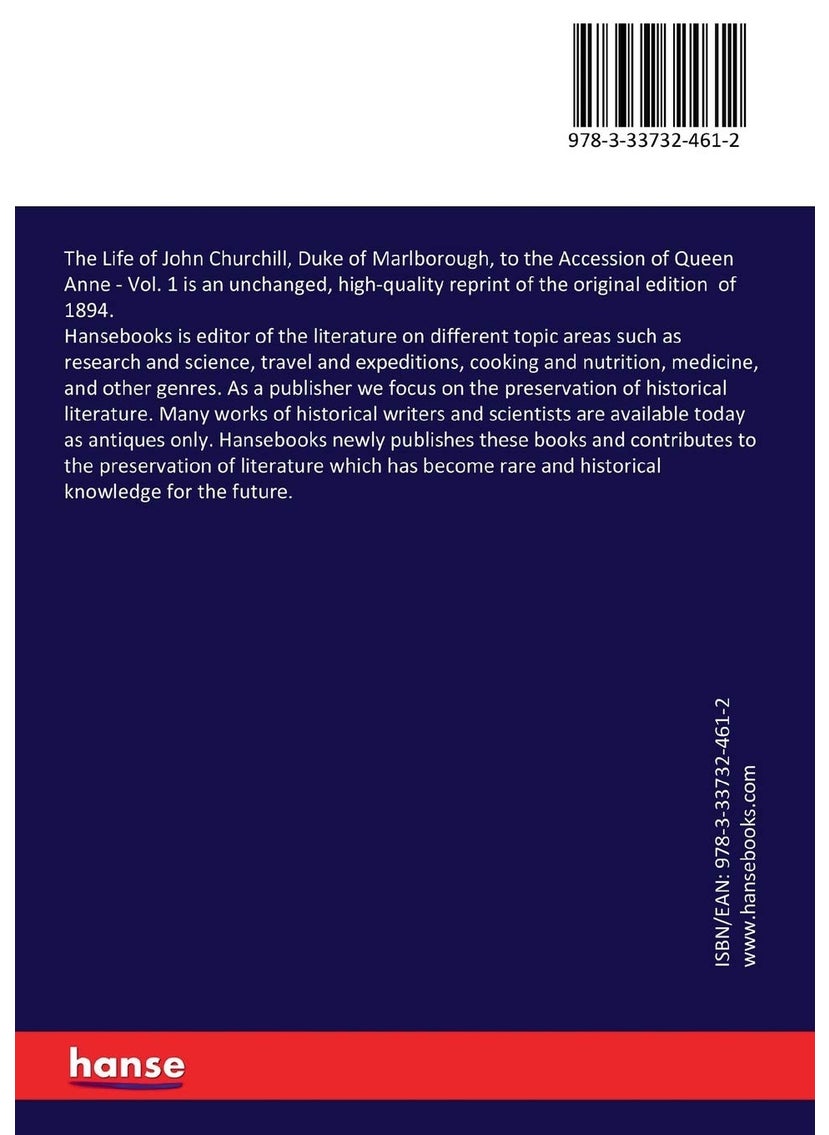The Life of John Churchill, Duke of Marlborough, to the Accession of Queen Anne: Vol. 1  - Image 2