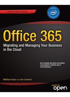 Apress Office 365: Migrating and Managing Your Business in the Cloud 