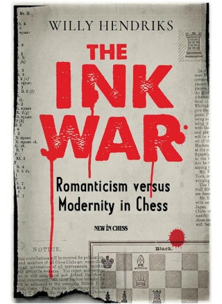 The Ink War: Romanticism versus Modernity in Chess - pzsku/Z6537BB386B1A37969C6CZ/45/_/1724845323/e81864f3-96c2-41f1-b92e-ffe366b3b59a