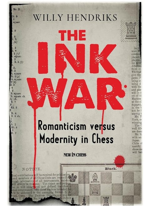 The Ink War: Romanticism versus Modernity in Chess