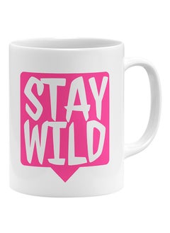 LIT Stay Wild Coffee Mug White Ceramic Mug  - Image 1