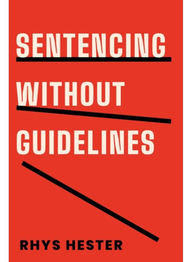 Sentencing without Guidelines