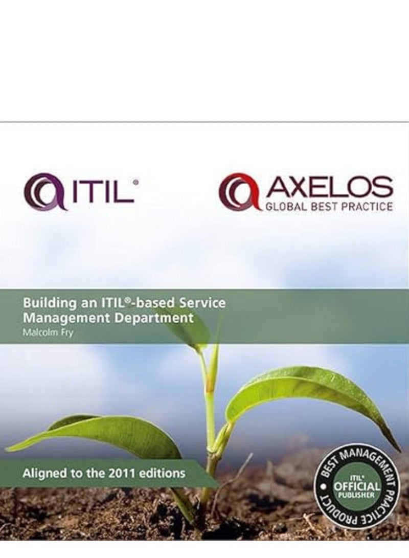 Building an ITIL-based Service Management Department Paperback