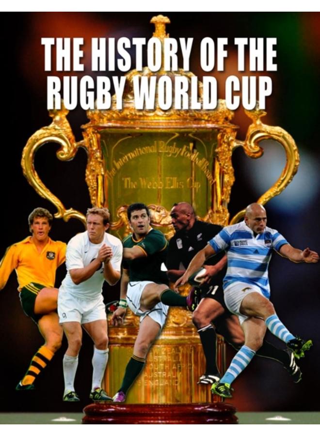 The History of The Rugby World Cup 