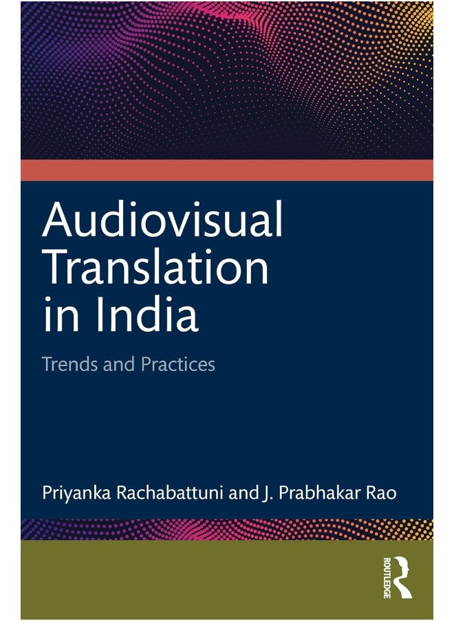 Audiovisual Translation in India: Trends and Practices  - Image 1