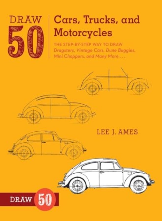 Draw 50 Cars, Trucks, and Motorcycles
