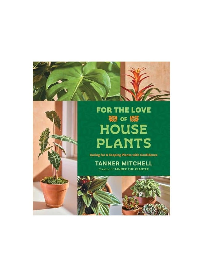 For The Love Of Houseplants