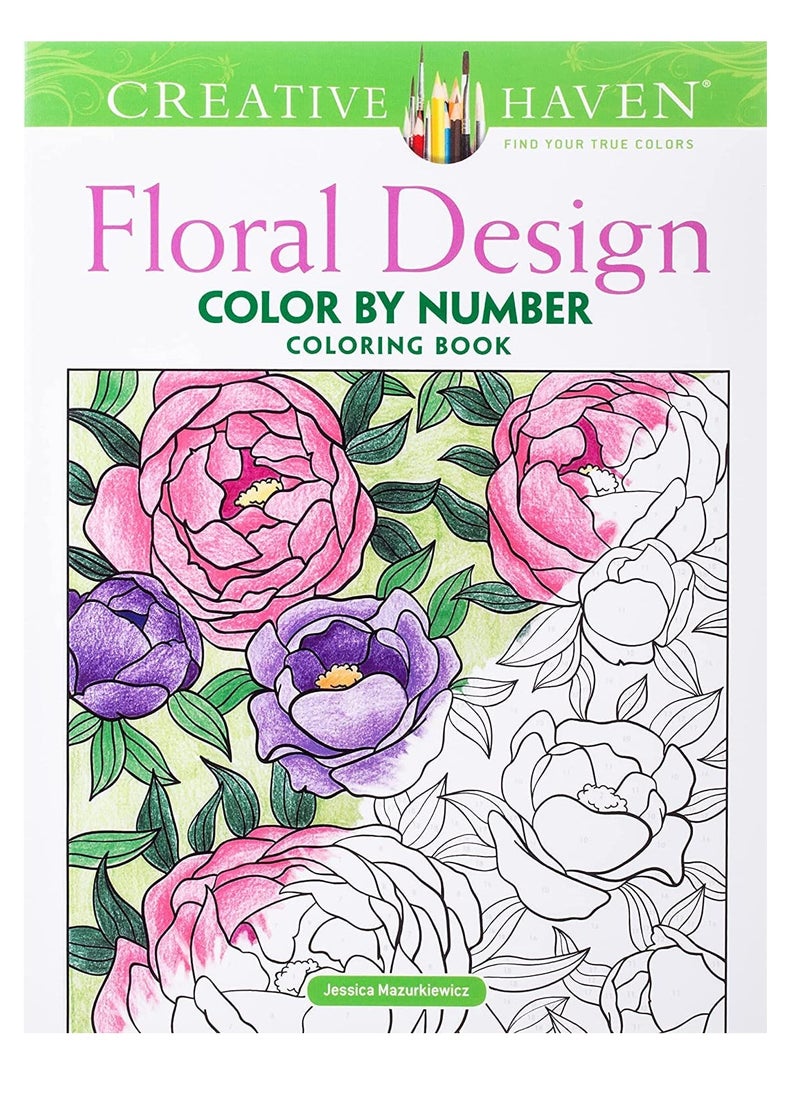 Creative Haven Floral Design Color By Number Coloring Book 