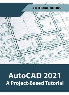 AutoCAD 2021 A Project Based Tutorial  - Image 1