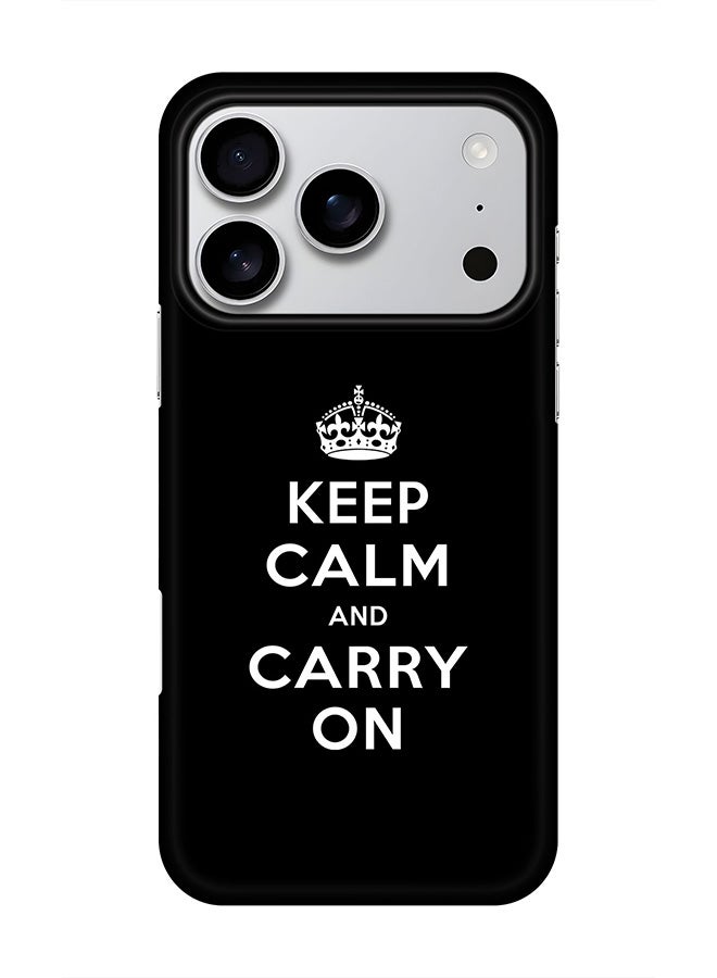 Stylizedd For iPhone 17 Pro,Case, [Compatible with MagSafe] Magnetic cover Slim fit Protection Matte, - Keep calm and carry on