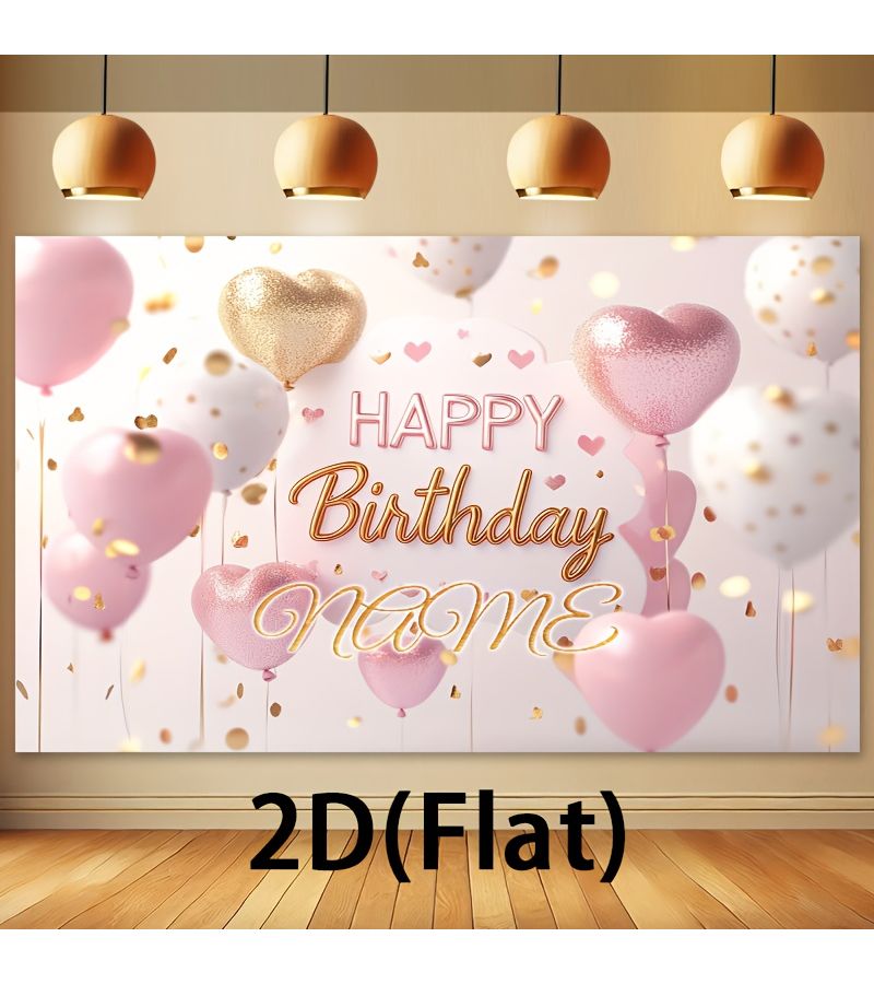 2D Flat Banner Custom Personalized With Name Large Happy Birthday Design With Heart Balloons Perfect For Stylish Birthday Party Backdrop Multifunctional Party Wall Decoration 180x230cm 70 8x90 5inch