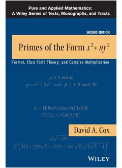 Primes of the Form x2+ny2: Fermat, Class Field Theory, and Complex Multiplication 
