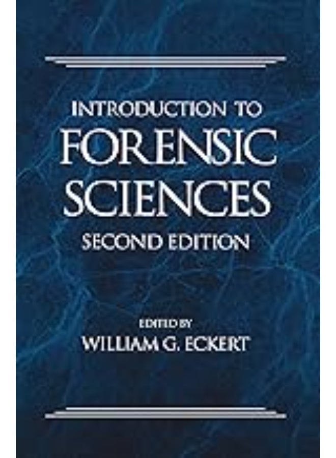 Introduction to Forensic Sciences, Second Edition (Forensic Library)
