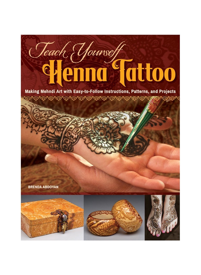 null - Teach Yourself Henna Tattoo  Making Mehndi Art with EasytoFollow Instructions Patterns and Projects - Image 1