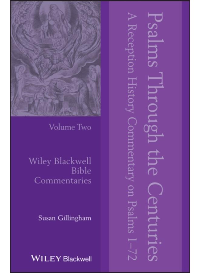 Psalms Through the Centuries, Volume 2 : A Reception History Commentary on Psalms 1 - 72 