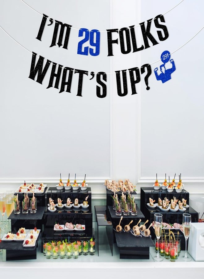 Ramciyo I'm 29 Folks, What's Up? Banner - 29 Folks What’s Up Funny Birthday Party Decorations Happy 29th Birthday Party Supply Black Glitter - Image 4