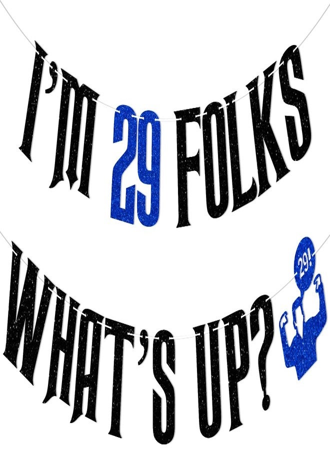 Ramciyo I'm 29 Folks, What's Up? Banner - 29 Folks What’s Up Funny Birthday Party Decorations Happy 29th Birthday Party Supply Black Glitter - Image 1