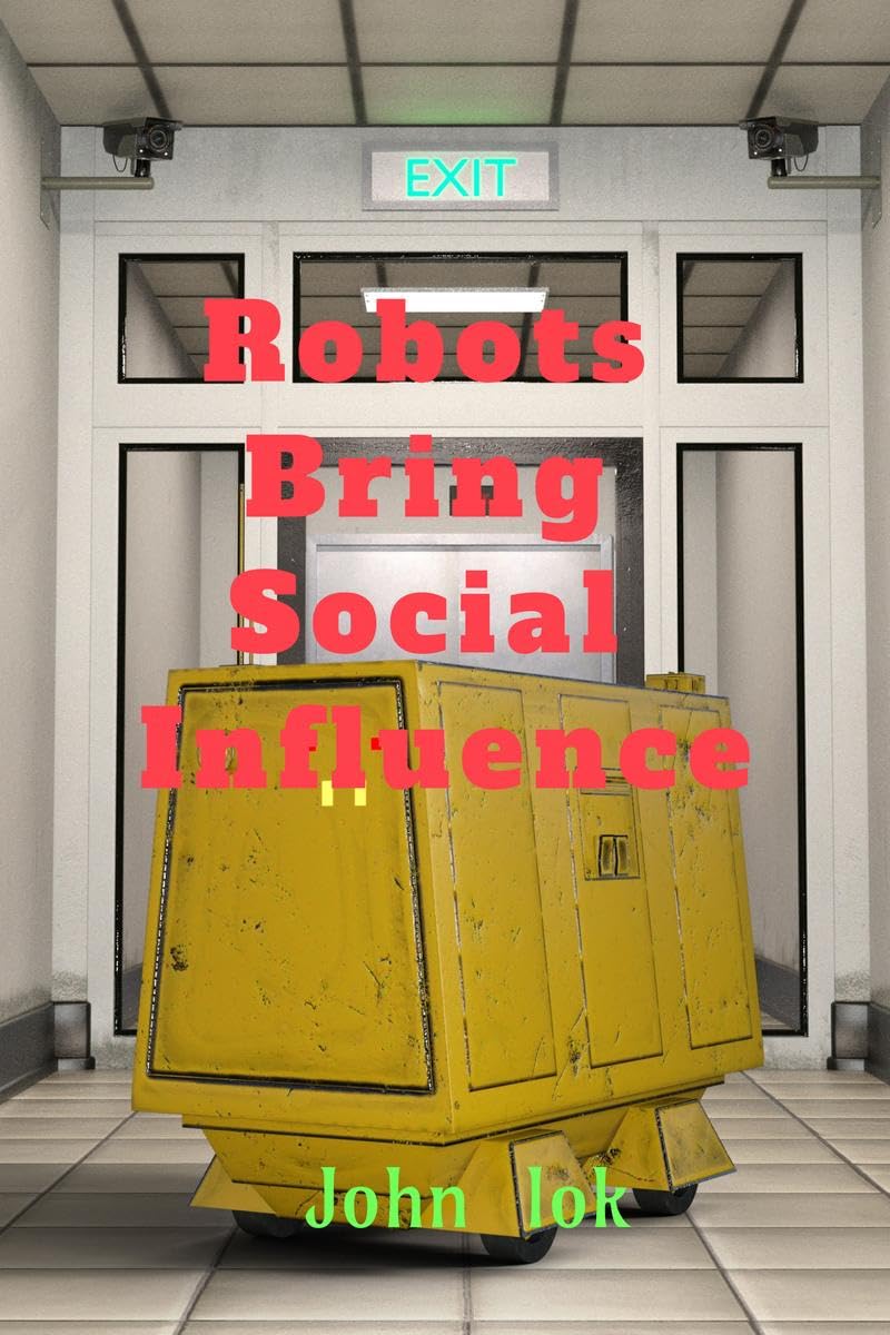Robots Bring Social Influence