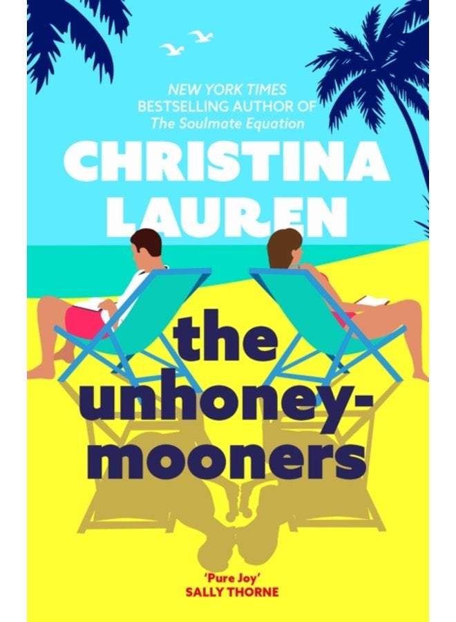 The Unhoneymooners the TikTok sensation Escape to paradise with this hilarious and feel good romantic comedy - Paperback