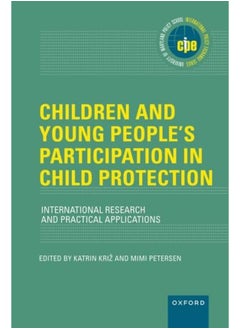 Children and Young People's Participation in Child Protection: International Research and Practical Applications - pzsku/Z65756597C7516E2593C0Z/45/_/1740733779/34230e88-1dd2-4bab-9bf3-5b001a29f2b0