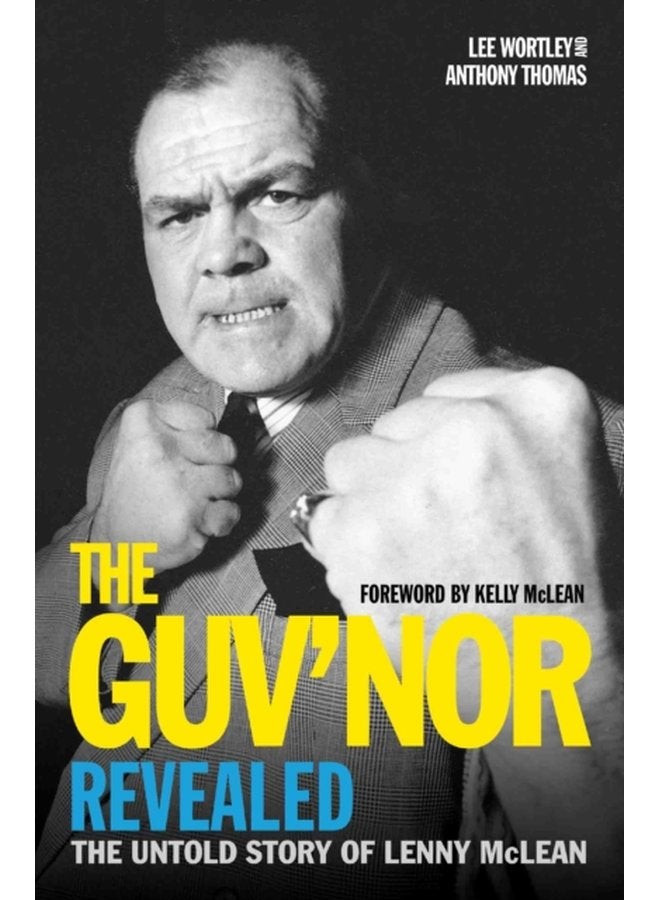 The Guv nor Revealed The Untold Story of Lenny McLean The Untold Story of Lenny McLean - Paperback