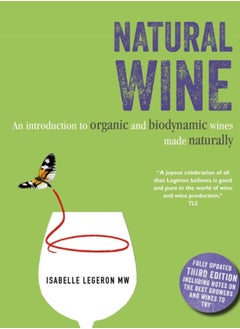 Natural Wine : An Introduction to Organic and Biodynamic Wines Made Naturally - pzsku/Z65762DF8E718839EB632Z/45/_/1695615485/c211682f-390e-4718-b54e-fc7ad6309298