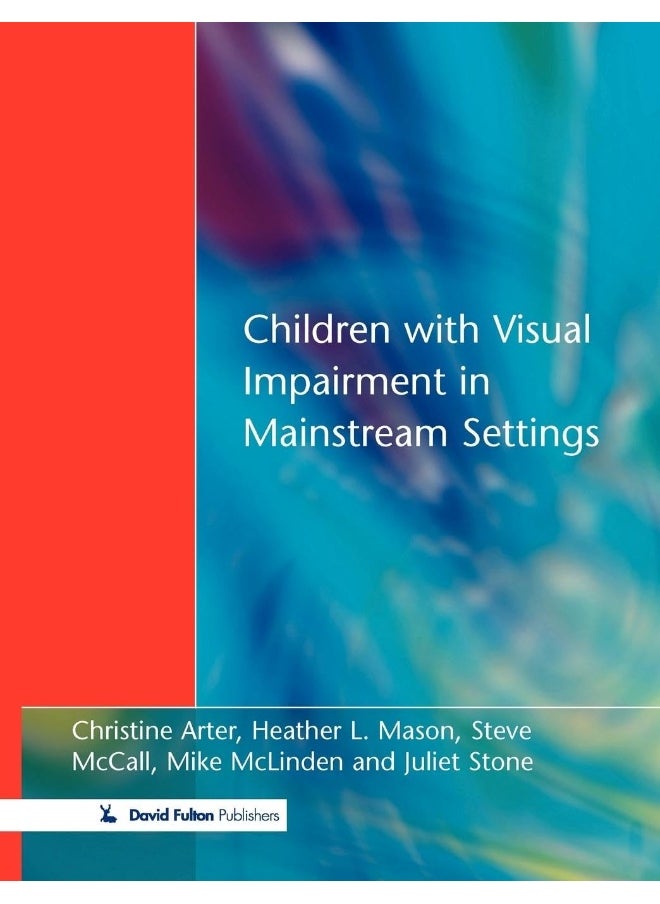 Children with Visual Impairment in Mainstream Settings 