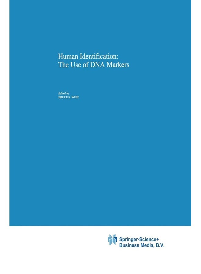 Human Identification: The Use of DNA Markers 