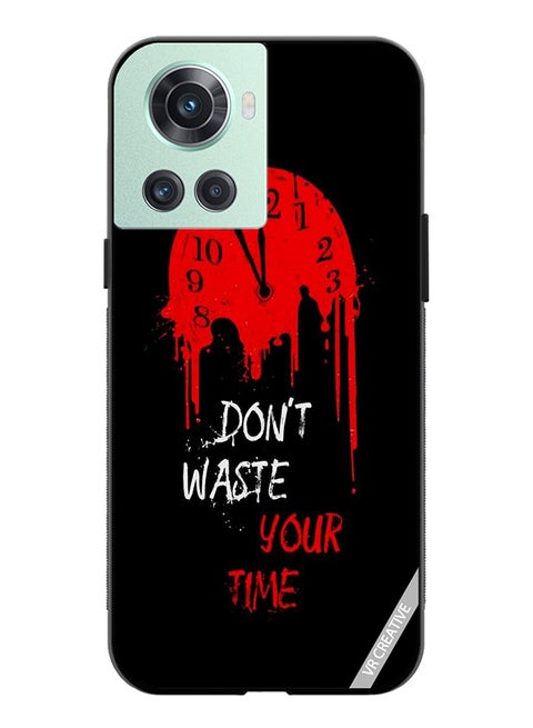 Protective Case Cover For OnePlus Ace Don't Waste Your Time Design Multicolour