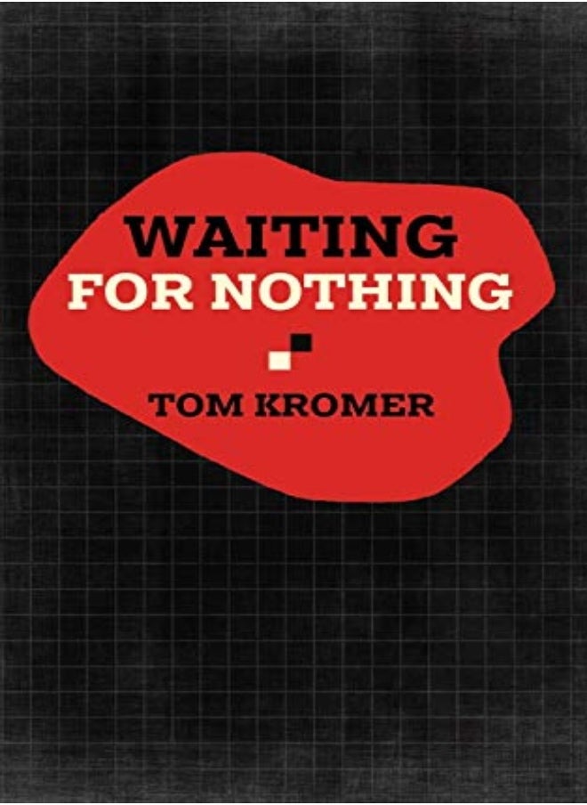 Waiting for Nothing 